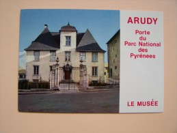 64 ARUDY Porte Du Parc National Des Pyrénées Le Musée - Arudy