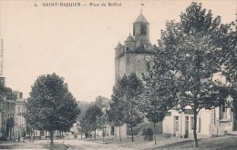 SAINT RIQUIER (80) PLACE DU BEFFROI - Saint Riquier