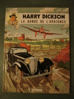 HARRY DICKSON 1 : La Bande De L´Araignée - Zanon Vanderhaeghe - EO Dargaud 1986 - Harry Dickson