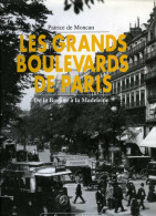 Les Grands Boulevards De Paris Par Patrice De Moncan (ISBN 2907970348) - Parijs