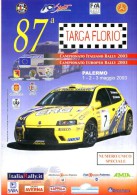 X 87 TARGA FLORIO 2003 RALLY INTERNAZIONALE DI SICILIA NUMERO UNICO SPECIALE 12 PAGINE   AUTOMOBILIA - Motoren