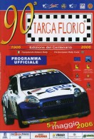 X 90 TARGA FLORIO 2006 RALLY INTERNAZIONALE DI SICILIA PROGRAMMA  EDIZIONE DEL CENTENARIO12 PAGINE  AUTOMOBILIA - Moteurs