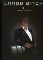 Largo Winch - Dos Toilé - Le Soir - Tome 1 Contient N° 1 Et 2 - Francq & Vanhamme - Largo Winch