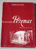 Livre Rare "Une Ville D´Etats Pézenas" Hérault - Languedoc-Roussillon Par Albert Paul Alliès - Languedoc-Roussillon