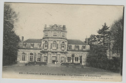 * Le Château D'ESSERTEAUX , Environs D' Ailly Sur Noye 1910 - Ailly Sur Noye