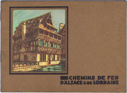 Chemins De Fer D´Alsace Et De Lorraine. Illustr. P. COMMARMOND. G. ROZET. Metz Colmar Strasbourg Thann... Train Rail. - Spoorwegen En Trams