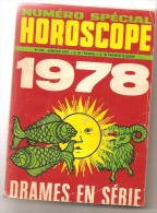 HOROSCOPE 1978 NUMERO SPECIAL DRAMES EN SERIE ! Complet - Astronomía