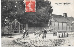 FONTENAY TRESIGNY - Place De La Fontaine - Fontenay Tresigny