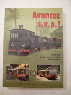 100 ANS D´HISTOIRE VICINALE EN BELGIQUE (1885 -1985) - Edition 1985 - Détails Sur Les Scans - Spoorwegen En Trams