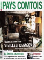 PAYS COMTOIS N° 44: Vivre Dans Les Vieilles Demeures. La Bresse Jurassienne. Les Trompes De Chasse, Sommaire Scanné - Tourisme & Régions