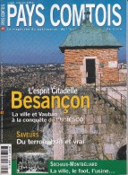 PAYS COMTOIS N° 59: BESANCON La Ville Et Vauban, Sochaux Et Montbéliard, Le Foot Et La Ville, Le Sommaire Est Scanné. - Turismo Y Regiones