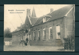 BURGHT: Gemeentehuis, Gelopen Postkaart (Uitg Wel Van Tongerlo) (GA19048) - Zwijndrecht