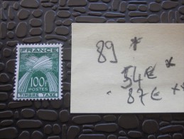 France Timbre  Taxe 100 Fr. N°89 Cote  54 € - 1859-1959 Mint/hinged