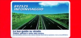 VIACARD -  Pubblicitarie - 892525 - Infoinviaggio - Tessera N. 1630 - 25 € - Pub - 10.2003 - Sonstige & Ohne Zuordnung