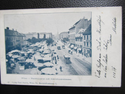 AK WIEN Naschmarkt   Ca.1900  ///  U4479 - Wien Mitte
