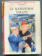 Paul BERNA  Le Kangourou Volant 1957 - Bibliotheque Rouge Et Or