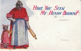 'Have You Seen My Henry Brown' Black Woman And Child Wait For Husband, Humor, C1900s Vintage Postcard - Negro Americana