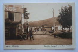 64 - BEHOBIE - Frontière Espagnole - Le Pont Frontière - Douane Et Douaniers - Béhobie