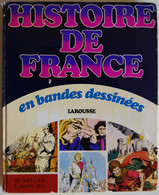 BD L'HISTOIRE DE FRANCE EN BANDES DESSINEES - Intégrale Tome 3 - De Saint Louis à Jeanne D'Arc - Edition 1977 - Sammlungen