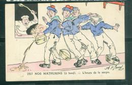 N°1517  - Nos Mathurins ( à Bord) - L'heure De La Soupe  ( Illustration Signée   Eaq18 - Humoristiques