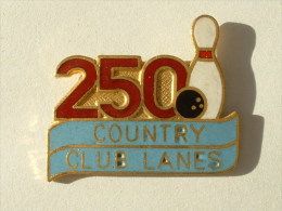 PIN´S BOWLING - 250 COUNTRY CLUB LANES - Bowling
