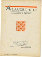 RARE PLACARD  - ALAUZET & Cie  CONSTRUCTION SPECIALE DE MACHINES A IMPRIMER - MONTROUGE  -   EDITEE EN 1911 - Andere & Zonder Classificatie