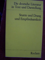 STURM UND DRANG UND EMPFINDSAMKEIT DIE DEUTSCHE LITERATUR IN TEXTE UND DARSTELLUNG 1984 RECLAM - Autori Internazionali