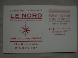 Ancien - Buvard Publicitaire "COMPAGNIES D'ASSURANCES LE NORD Paris IXe" - Bank En Verzekering