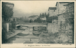 69 BRIGNAIS / Le Pont Neuf / - Brignais