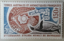 TAAF  -  Centenaire De L´union Postale Universelle  -   Neuf - Nuovi