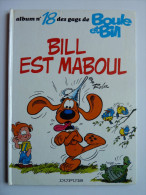 Boule Et Bill, Bill Est Maboul,  En  EO 1980, En TBE - Boule Et Bill