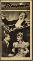 "Filmpost" "Operette" Mit Willy Forst , Curd Jürgens -  Filmprogramm Nr. 18 Von Ca. 1947 - Sonstige & Ohne Zuordnung