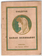 Théatre SARAH BERNHARDT Saison 1933 Ces Dames Aux Chapeaux Verts Programme Complet - Programs