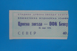 RED STAR Belgrade (FK Crvena Zvezda) : OFK BEOGRAD Yugoslavia Premier League 1976. Football Ticket Soccer Billet Foot RR - Match Tickets