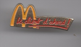Pin's Mac Donald's / Le Client D'abord (Mc Donald's) - McDonald's