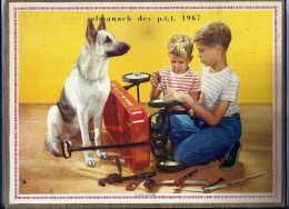 Calendrier 1967, Almanach Des PTT,postes,29 X 21,5 Cm.departement 26 .le Bon Gardien, Enfants Jouets,tendresse Chien - Big : 1961-70