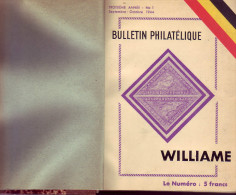 BULLETINS PHILATELIQUES WILLIAME 12 Numéros Reliés 1944-1945 Super Etat TRES RARE - Filatelia E Historia De Correos