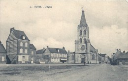 PICARDIE - 76 - SEINE MARITIME  -TOTES - L'église - Totes