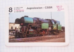 CSD 464200 JUGOSLAWIEN - CSSR Yugoslavia - Czechoslovakia / TRAIN, Vapeur Steam LOCOMOTIVE Lokomotive / Playing Card - Railway