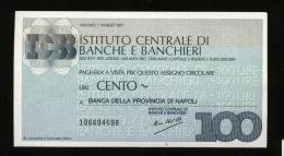 MINIASSEGNO 1977 ISTITUTO BANCHE CENTRALI - BANCA DELLA PROVINCIA DI NAPOLI DA £100 - [10] Cheques En Mini-cheques