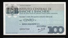 MINIASSEGNO 1977 ISTITUTO BANCHE CENTRALI - BANCA BANCA MANUSARDI DA £100 - [10] Checks And Mini-checks