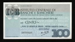 MINIASSEGNO 1977 ISTITUTO BANCHE CENTRALI - BANCA  DI CREDITO DI TRIESTE DA £100 - [10] Cheques Y Mini-cheques