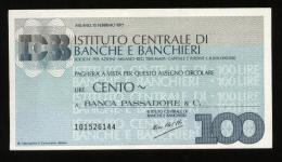 MINIASSEGNO 1977 ISTITUTO BANCHE CENTRALI - BANCA  PASSADORE DA £100 - [10] Cheques Y Mini-cheques