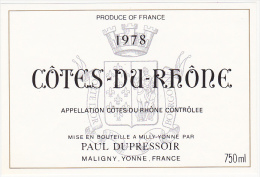 Etiquette Vin - CÔTES-DU-RHÔNE - 1978 - PAUL DUPRESSOIR Maligny, Yonne - Côtes Du Rhône
