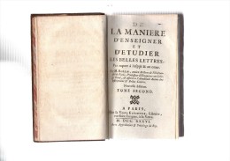 Rollin.De La Manière D'enseigner Et D'étudier Les Belles Lettres,par Rapport à L'esprit & Au Coeur.2 Vol Séparés.in-12. - 1701-1800