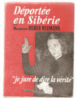 Déportée En Sibérie Par Margarete Buber-Neuman "je Jure De Dire La Vérité" De 1949 Editions De La Baconnière Neufchatel - Other & Unclassified