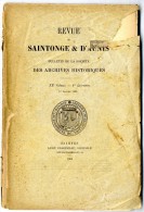 REVUE DE SAINTONGE & D AUNIS  -  BULLETIN DE LA SOCIETE DES ARCHIVES HISTORIQUES 1900  -  PAGE 1 A 80 - Poitou-Charentes