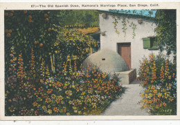 The Old Spanish Oven, Ramona's Marriage Place, San Diego, Calif. - San Diego