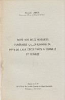 CHIROL E. - Note Sur 2 Mobiliers Funéraires Gallo-romain Du Pays De Caux Découverts à Ourville - 1963 - FRANCO DE PORT - Normandie