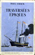 Marine : Traversées épiques Par Paul Chack - Boats